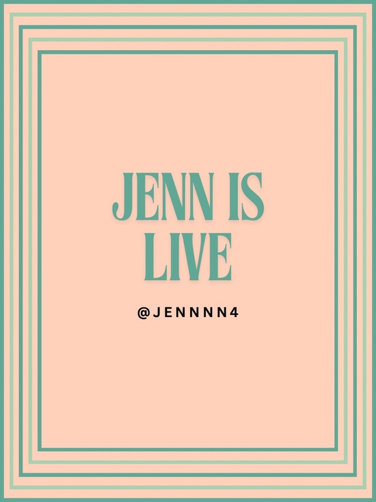 Other - JENN is LIVE
